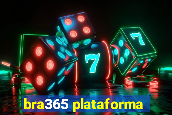 bra365 plataforma